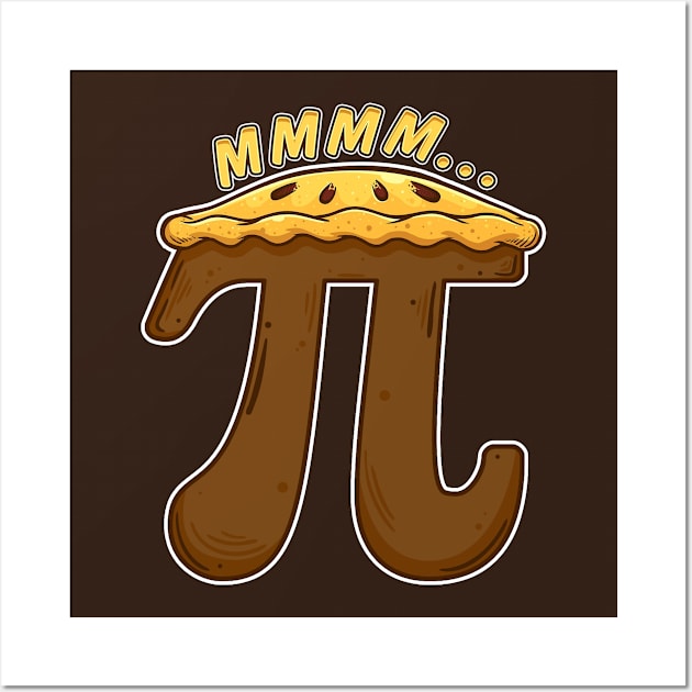 Mmmm Pi - Pie Day for Pi Day Wall Art by TextTees